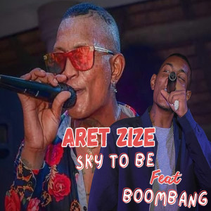 Album Aret Zizé from Sky to Be
