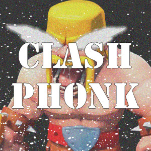 Album Clash Phonks oleh Magentium