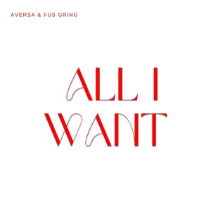 Fus Gring的專輯All I Want