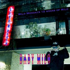 Baby Milo的專輯Life & Death (Explicit)