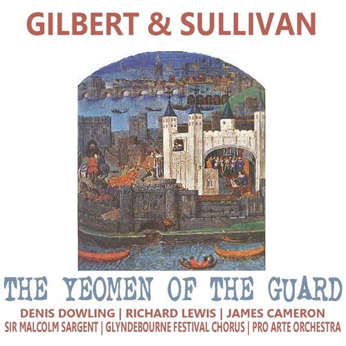 The Yeomen of the Guard: Overture