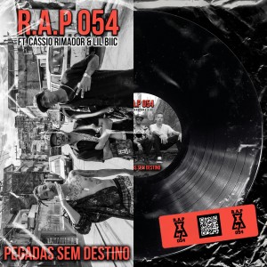 收聽R.A.P 054的Pegadas Sem Destino (Explicit)歌詞歌曲