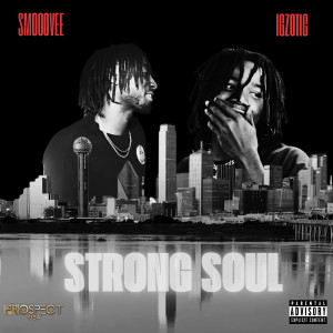 Smooovee的專輯Strong Soul (Explicit)