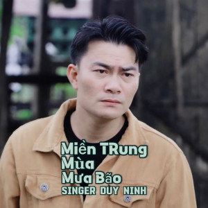 Album Miền Trung Mùa Mưa Bão from Duy Ninh