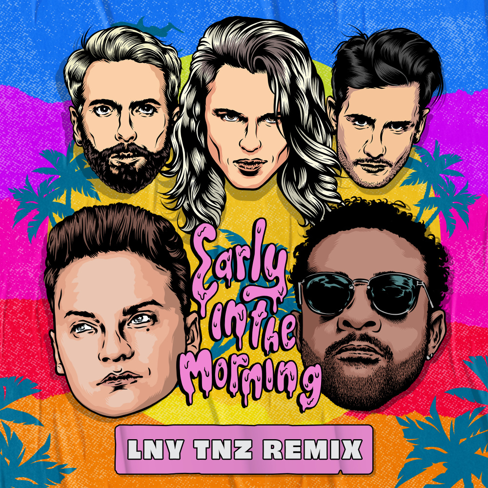 Early In The Morning (LNY TNZ Extened Remix)