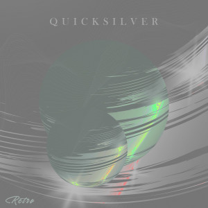 收聽Astrowavez的Quicksilver歌詞歌曲
