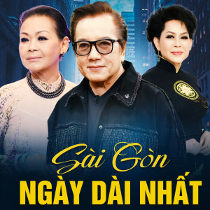 Various Artists的專輯Sài Gòn Ngày Dài Nhất