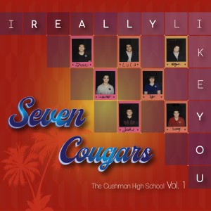 Seven Cougars的專輯I Really Like You
