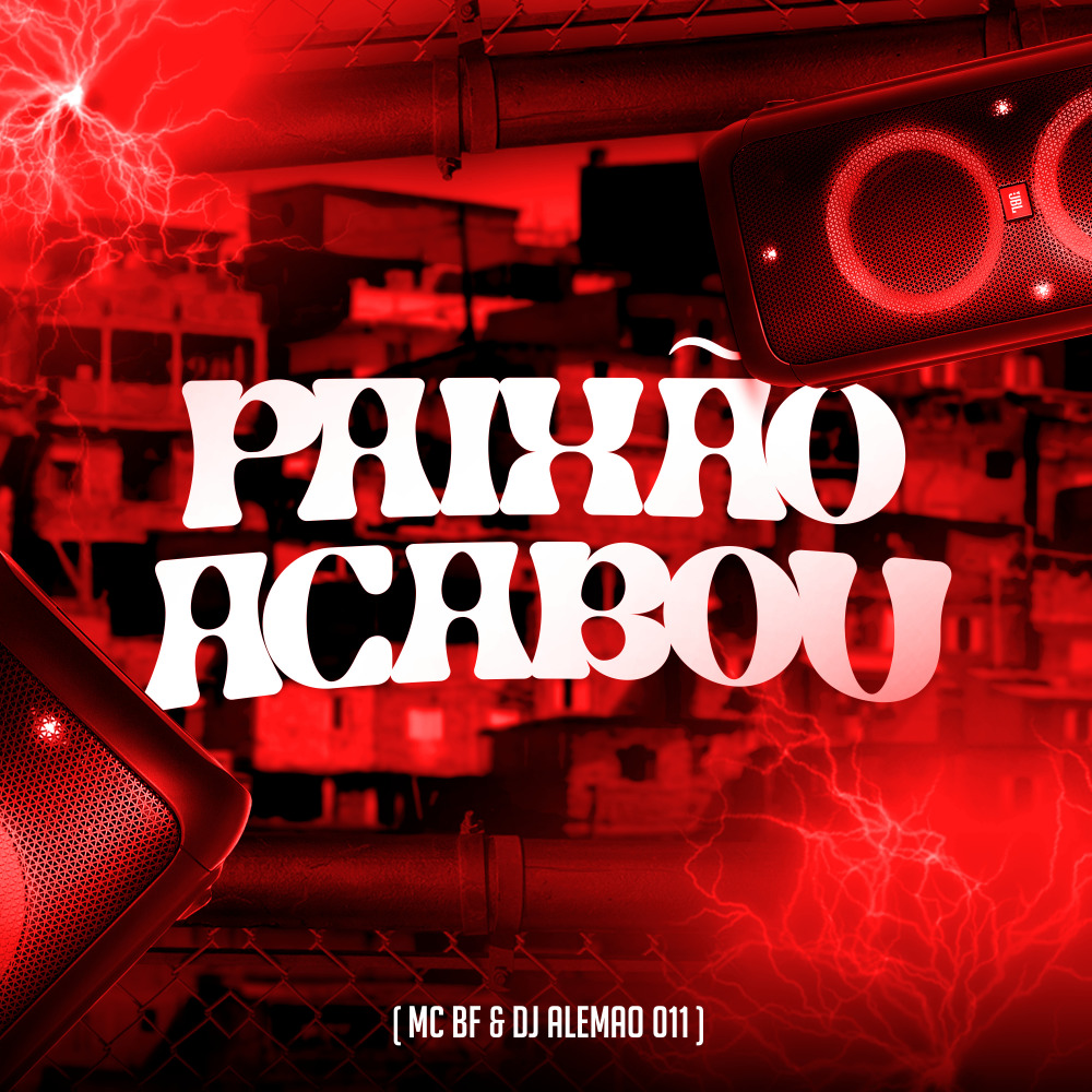 Paixao Acabou (Explicit)