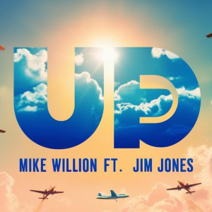 Dengarkan Up (Explicit) lagu dari Mike Willion dengan lirik