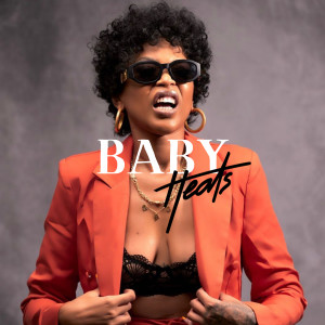 收听Heats的Baby歌词歌曲