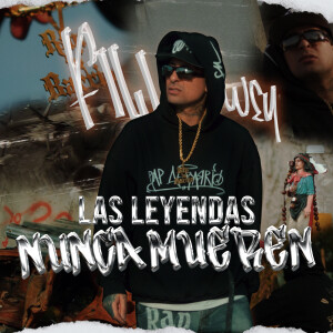 收聽Fili Wey的LAS LEYENDAS NUNCA MUEREN歌詞歌曲