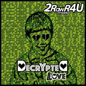 Listen to Unlucky in Love song with lyrics from 2RawR4U