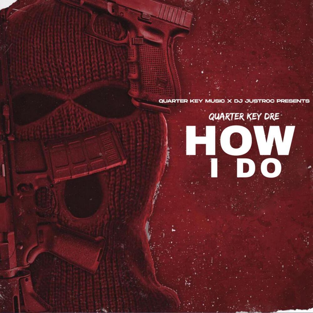 How I Do (Explicit)