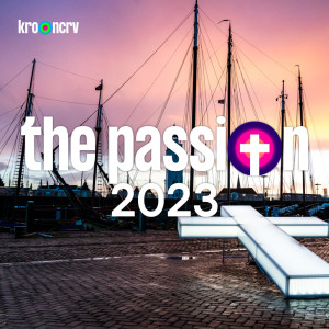Album The Passion 2023 from The Passion
