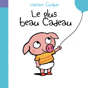 Album Le plus beau cadeau from Vincent Guigue