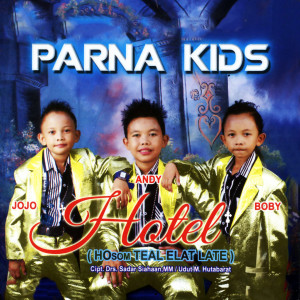 อัลบัม Hotel ศิลปิน Parna Kids