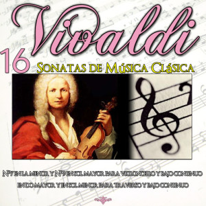 Orquesta Sinfónica Clásica de Baviera的專輯Antonio Vivaldi: 16 Sonatas de Música Clásica