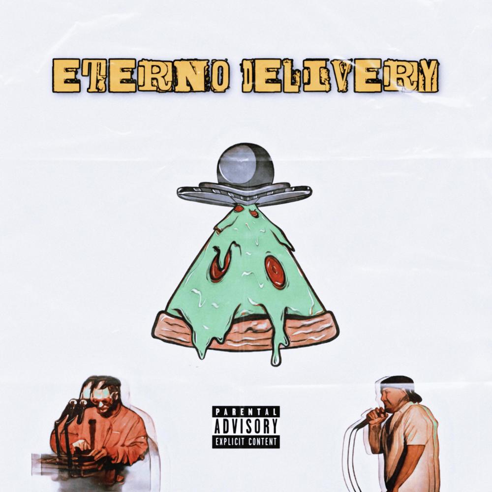 ETERNO DELIVERY (feat. Farra Fat Fingers & Claustro Beats) (Explicit)