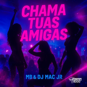 MB的專輯Chama tuas amigas (Explicit)