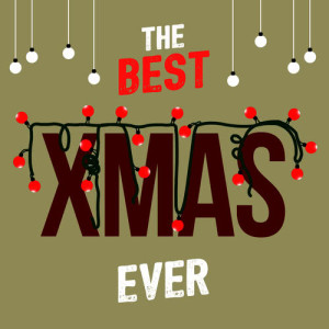 อัลบัม The Best Xmas Ever ศิลปิน Kids Christmas Music Players