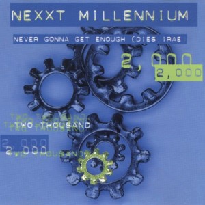 收聽Nexxt Millennium的Never Gonna Get Enough (Dies Irae) [A&L Club Mastermix] (A&L Club Mastermix)歌詞歌曲