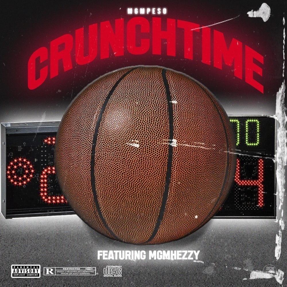 Crunch Time (feat. MGM Hezzy) (Explicit)