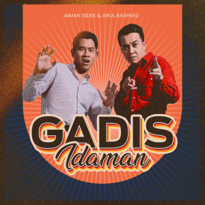 อัลบัม Gadis Idaman ศิลปิน Aiman Sidek