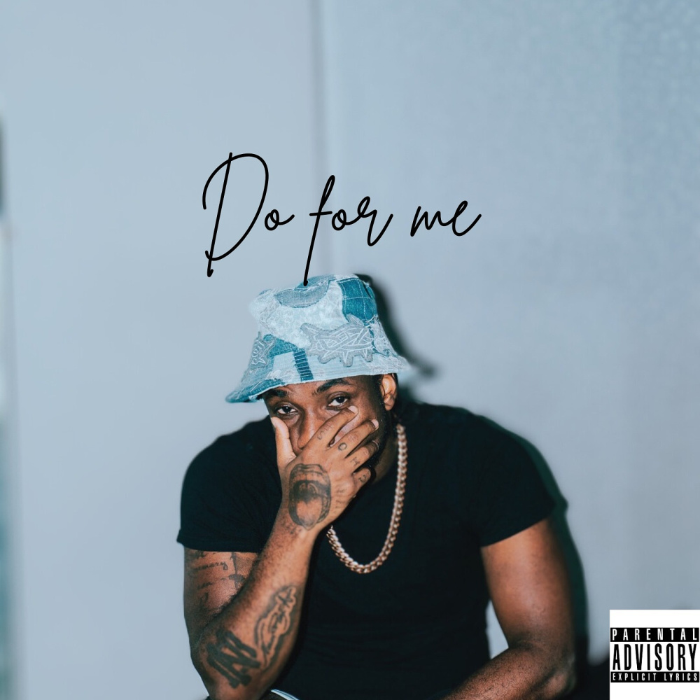 Do for Me (Explicit)