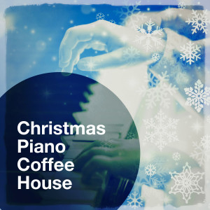 Album Christmas Piano Coffee House oleh Christmas Piano Music