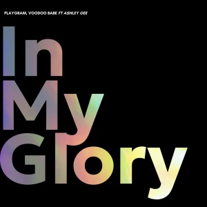 ดาวน์โหลดและฟังเพลง In My Glory พร้อมเนื้อเพลงจาก Playgram