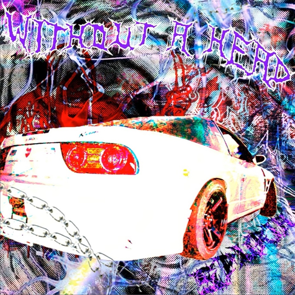 WITHOUT A HEAD (Explicit)