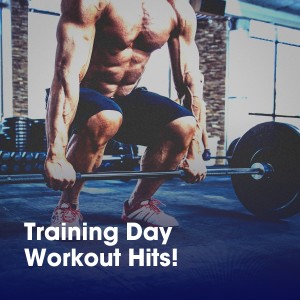 Fitness Chillout Lounge Workout的专辑Training Day Workout Hits!