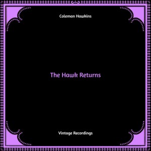 The Hawk Returns (Hq Remastered)