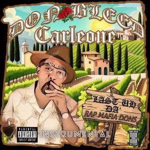 Young Bleed的專輯Last Uh' Da' Rap Mafia Dons (Official Instrumental)