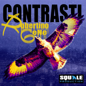 ดาวน์โหลดและฟังเพลง Contrasti (Explicit) พร้อมเนื้อเพลงจาก Robertino
