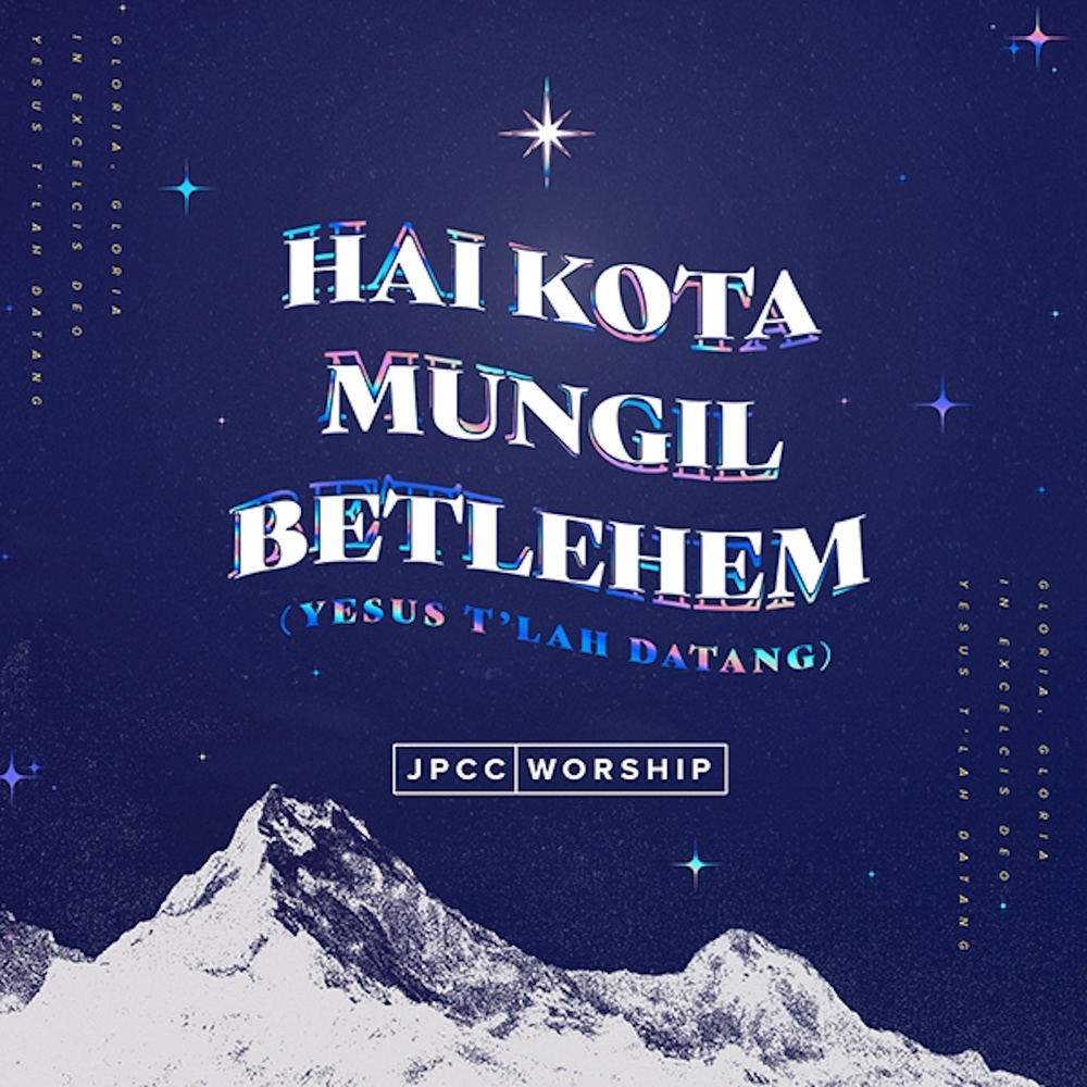 Hai Kota Mungil Betlehem (Yesus T'Lah Datang)