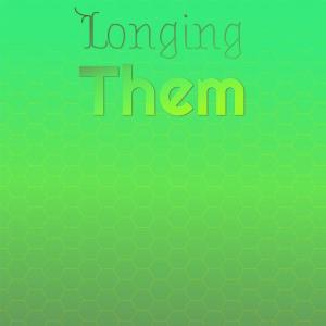 อัลบัม Longing Them ศิลปิน Various