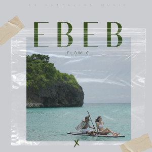 收聽Flow G的Ebeb歌詞歌曲