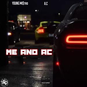 A.C.的專輯Me and A.C. (feat. A.C.) [Explicit]