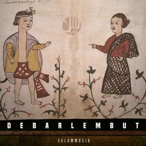 收听Salammusik的Debar Lembut歌词歌曲
