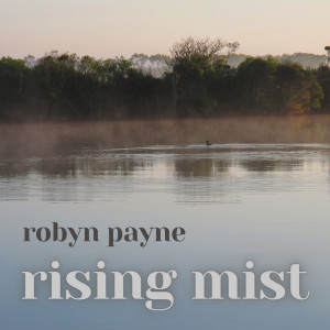 Listen to A Day's Dawning song with lyrics from Robyn Payne