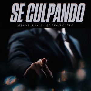 Mello DJ的專輯Se Culpando (Explicit)
