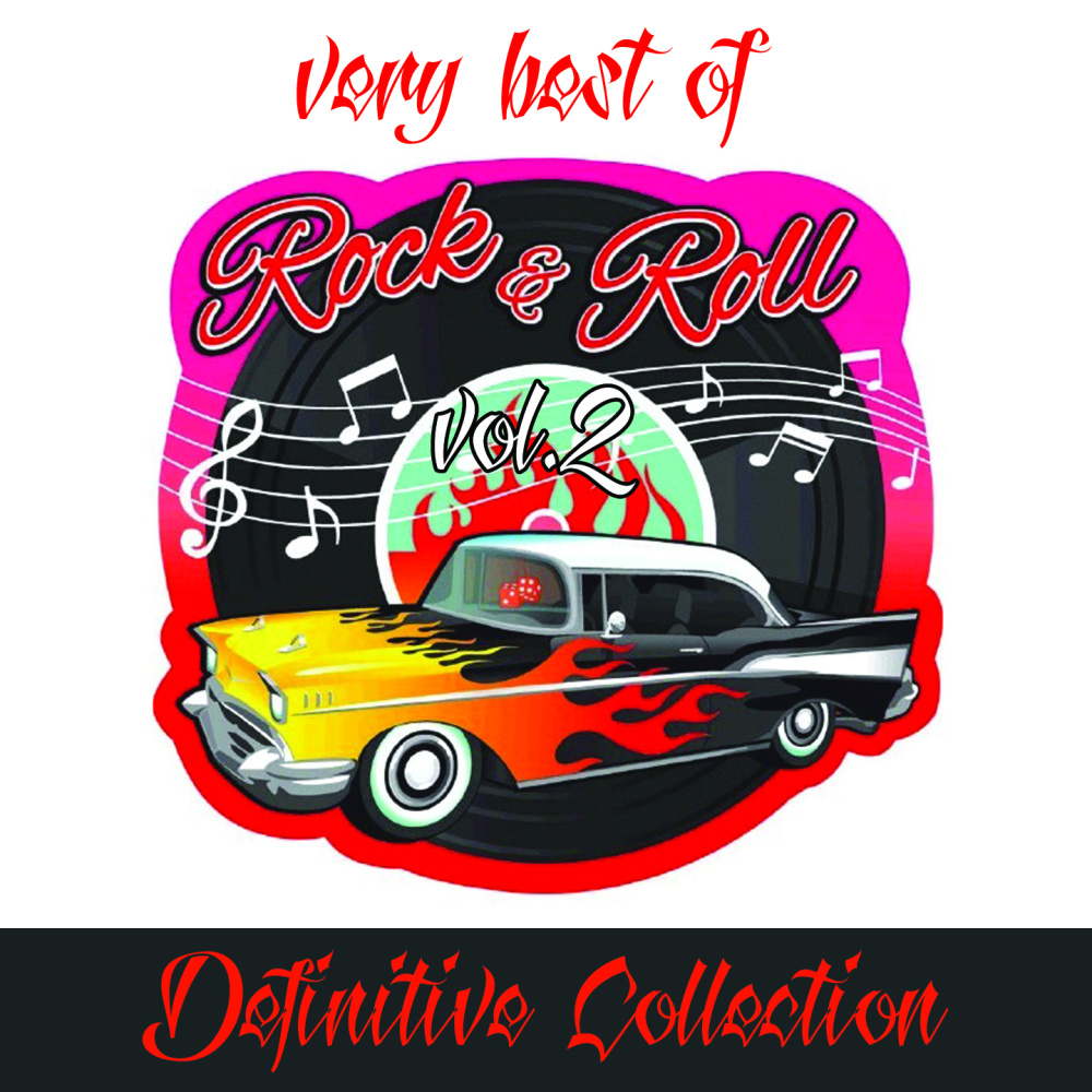 Very Best of Rock 'N Roll (Vol. 2 Definitive Collection) (Explicit)