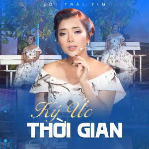 Phương Anh的專輯Ký Ức Thời Gian