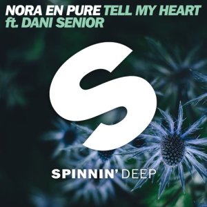 ดาวน์โหลดและฟังเพลง Tell My Heart (feat. Dani Senior) [Extended Mix] (Extended Mix) พร้อมเนื้อเพลงจาก Nora En Pure