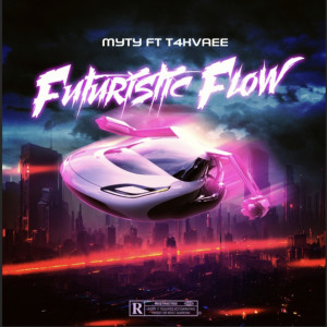 Listen to Futuristic Flow (Explicit) song with lyrics from Myty