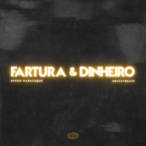 收聽Dyego Habacuque的Fartura & Dinheiro歌詞歌曲