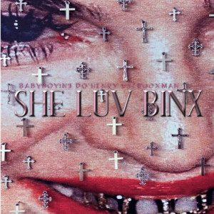 Album She Love Binx from BabyBoy1N3