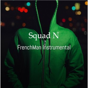 Frenchman的專輯Squad N